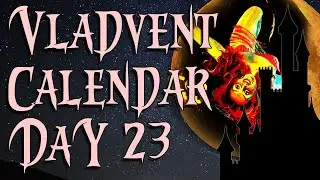 Christmas Vladvent Calendar: Day Twenty Three (Dracula Blows, Dracula the Dirty Old Man)