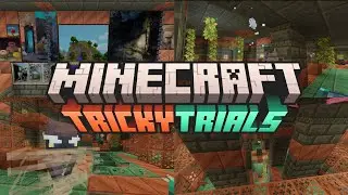 Minecraft 1.21: Tricky Trials