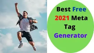 Best Free meta tag generator 2021.