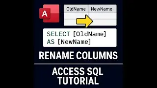 Access SQL Tutorial: How to Rename Columns in Microsoft Access | SQL Training