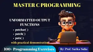 29. Unformatted Output Functions in C | putchar( ) , putch( ) and puts( ) in C Language