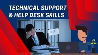 TECHNICAL SUPPORT & HELP DESK SKILLS TRAINING COURSE