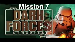 Star Wars: Dark Forces Remastered - Mission 7 (Ramsees Hed)
