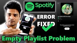 spotify empty playlist problem | how to fix spotify this playlist is empty problem | spotify error