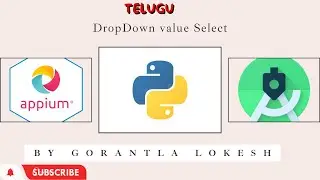 Part 14: Select DropDown Values in Appium Python | Telugu