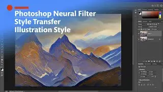 Photoshop Neural Filter Style Transfer