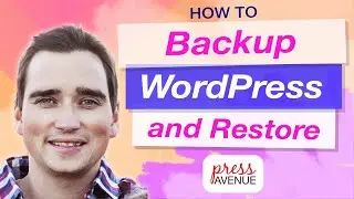 How to Backup Restore WordPress Website