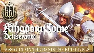 Assault on the Bandits!– Kingdom Come: Deliverance LIVE: Mon-Wed-Fri 19:00 CET – English 1080p 60fps
