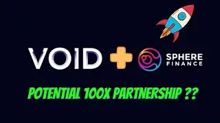 WHAT IS VOID MONEY? (REFLECTION+OHM+NFT+ DAO); Sphere finance Partnership! WHAT YOU NEED TO KNOW