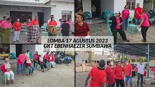 Lomba 17 Agustus 2023 | GKT Ebenhaezer Sumbawa Besar