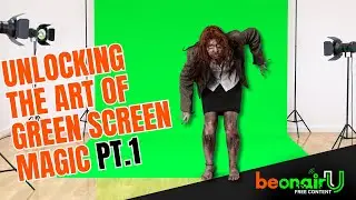Unlocking the Art of Green Screen Magic: Colors, Chroma Key, and Creative Effects!