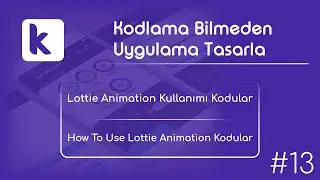 Uygulamaya Animasyon Ekle | Lottie Animation Kullanımı Kodular | How To Use Lottie Animation Kodular