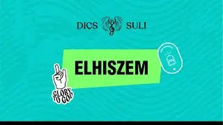 Dics-Suli 2022 - Elhiszem