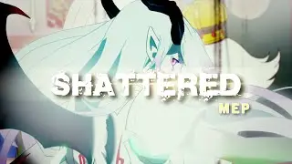 ˪KFS˥ Shattered MEP
