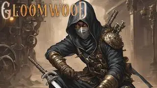 Gloomwood Part 3