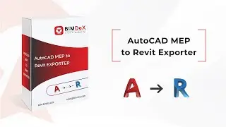 How to export AutoCAD MEP model to Revit | AutoCAD MEP to Revit Exporter Walkthrough