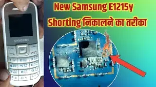 Samsung E1215 Dead Mobile Phone Repair | Samsung E1215 Shorting Remove Solution