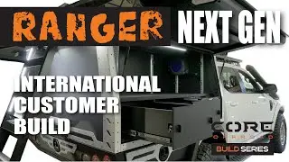 RANGER NEXT GEN Full Turn Key Build For International Customers - Core Offroad