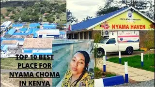 BEST NYAMA CHOMA RESTAURANT IN NAIROBI KENYA