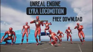 Unreal Engine 5 - Lyra Basic Locomotion Project File (Free Download)- Unreal Engine 5.1