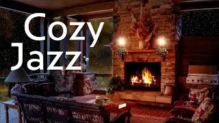 Cozy Jazz - Relaxing Music for a Night by the Fireplace