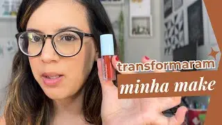5 produtos que TRANSFORMARAM a minha MAQUIAGEM