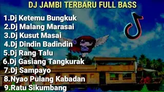 Dj Lagu Jambi Terbaru Dj Minang Full Bass Dj Pilihan Terbaik