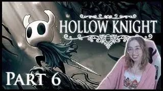 Hollow Knight ♡ Part 6 ♡ Twitch Highlight