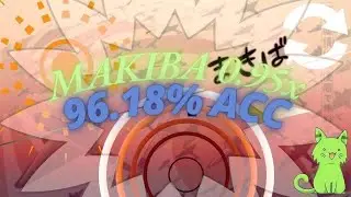 [osu!Mania] | Makiba 0.95x 96.18% Acc Clear
