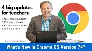 What's new in ChromeOS Version 74?