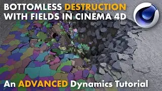 Bottomless Destruction with Fields in Cinema 4D