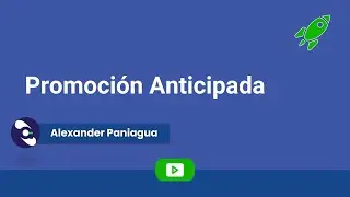 ¿Cómo gestionar la promoción anticipada?