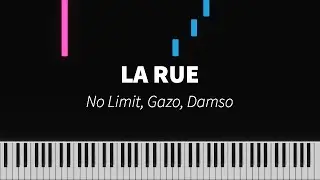 LA RUE - No Limit, Gazo, Damso : PIANO TURORIAL