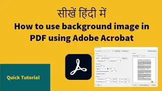 How to add background image in pdf | Adobe Acrobat tutorial in Hindi
