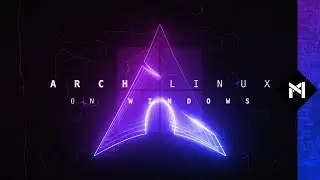 Arch Linux on Windows