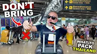 Why Not To Bring These To THAILAND | To Pack & Not To Pack | 2024 Regulations #livelovethailand