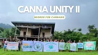 CANNA UNITY II | BACOLOD TRIP | MEDCANN