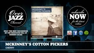 McKinney's Cotton Pickers - Cherry (1928)