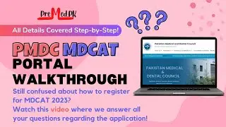 How to register for MDCAT 2023? | Complete PMDC MDCAT Portal Walkthrough!