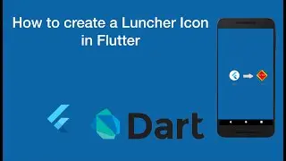 How to Create a Luncher Icon in Flutter (Comment changer l'icône de l'application dans Flutter)