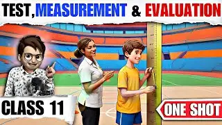 Test Measurement And Evaluation class11 / One Shot🔥 / Animation / Chapter-6 / Cbse 2024-25
