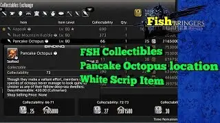 Pancake Octopus Location FSH White Scrip Item FFXIV Shadowbringers