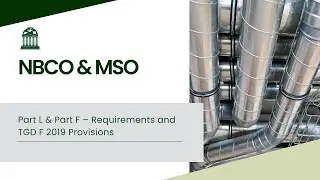 Part L & Part F – Requirements and TGD F 2019 Provisions