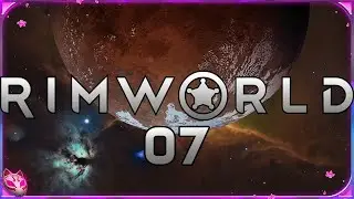 RimWorld 🌍 07 | Ein harter Sommer kommt auf uns zu [Deutsch]