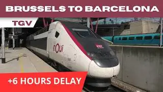 I took the TGV from Brussels🇧🇪 to Barcelona🇪🇸 and faced a 6-hour delay!