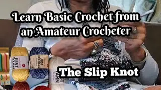 Learn Basic Crochet from an Amateur: The Slip Knot