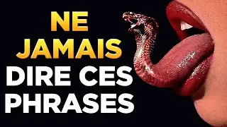 10 PHRASES que vous DEVEZ ÉLIMINER de votre VIE pour être BÉNI
