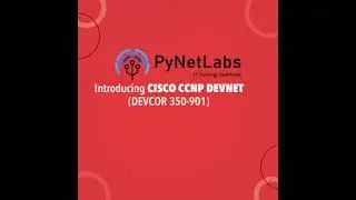 CISCO CCNP DevNet | 80 hours of Lab Access | DEVCOR 350-901 Training by PyNet Labs