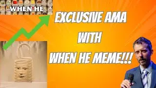 EXCLUSIVE AMA WITH WHEN HE MEME COIN ON SOL!!!( Crypto's Hottest Meme)