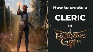 How to build a Cleric in Baldur's Gate 3